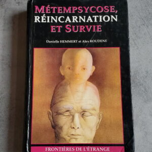 Métempsycose , réincarnation et survie