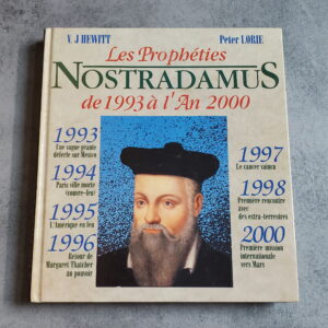 Les prophéties de Nostradamus de 1933 à l'an 2000