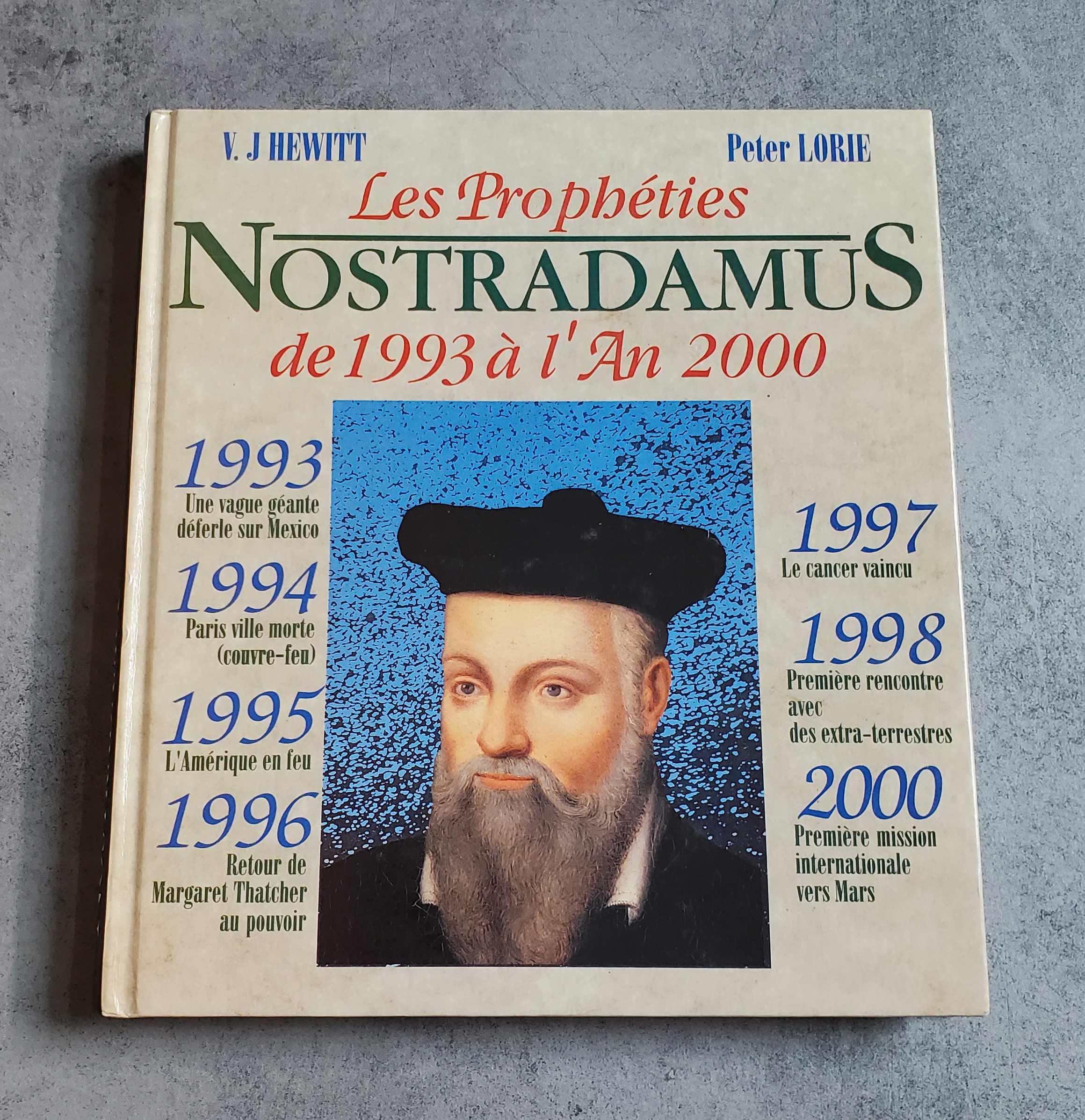 Les prophéties de Nostradamus de 1933 à l'an 2000