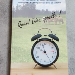 Quand Dieu appelle !