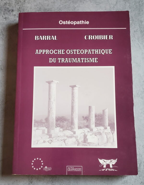 Approche ostéopathique du traumatisme