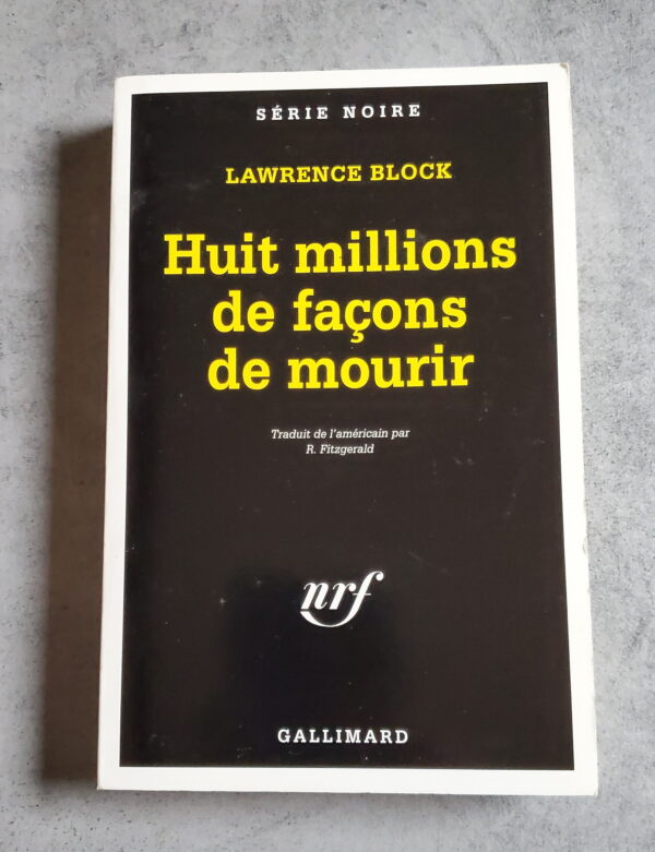 Huit millions de façons de mourir