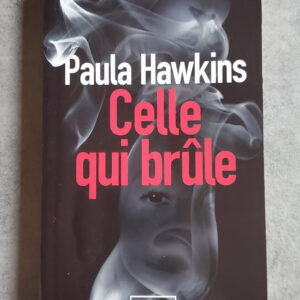 Celle qui brûle