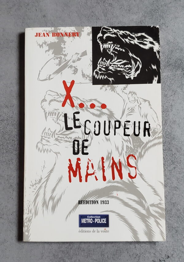 X ... le coupeur de mains