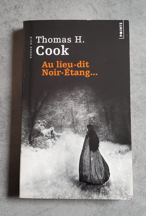 Au lieu-dit Noir-étang