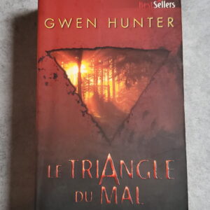 Le Triangle du Mal