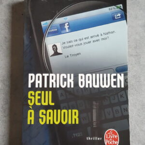 Seul à savoir