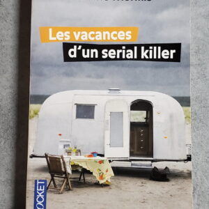 Les vacances d'un serial killer