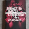 L'alignement des équinoxes