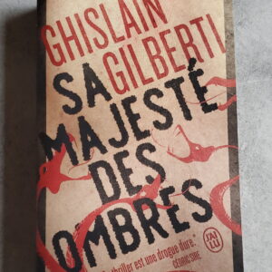 Sa majesté des ombres