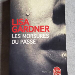 Les morsures du passé