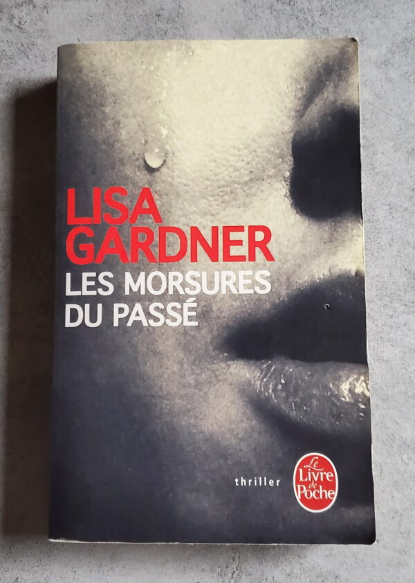 Les morsures du passé