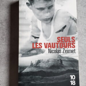 Seuls les vautours