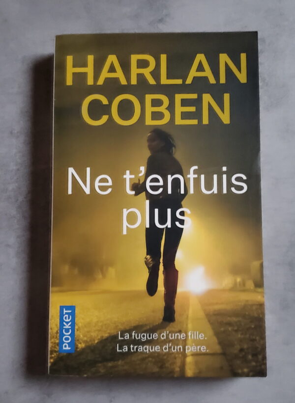Ne t'enfuis plus