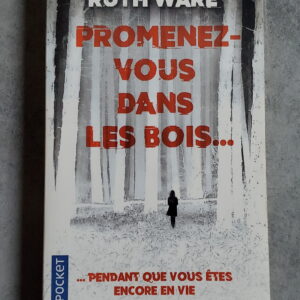 Promenez-vous dans les bois ...