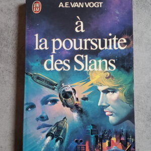 À la poursuite des Slans
