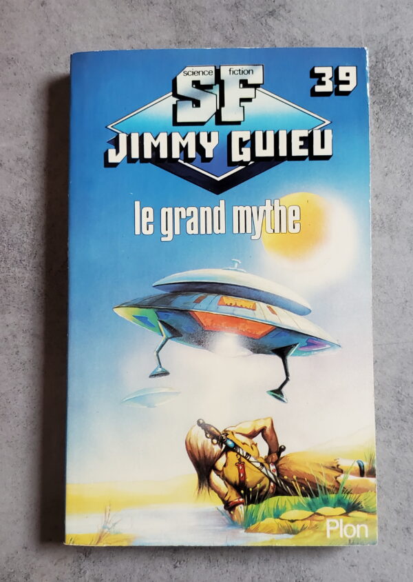 Le grand mythe