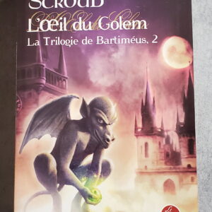 L'Oeil du Golem la Trilogie de Bartiméus 2
