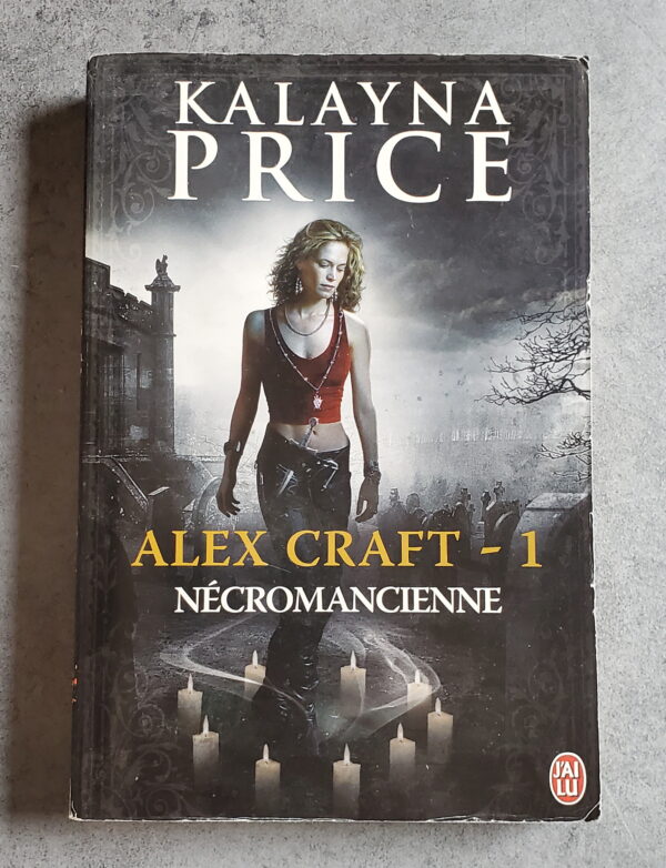 Alex Craft - 1 Nécromancienne
