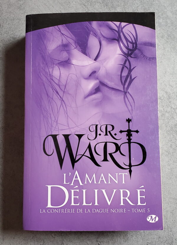L'amant délivré la confrérie de la dague noire tome 5