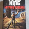 La Tour Sombre ( Le Pistolero, Les trois cartes, Terres perdues )