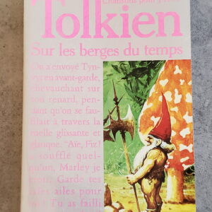 Chansons pour J.J.R. Tolkien Sur les berges du temps