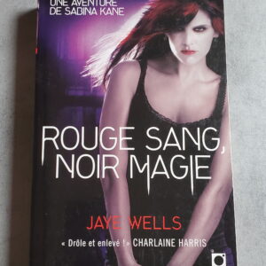 Rouge sang, noir magie