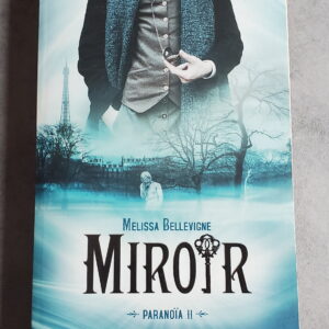 Miroir Paranoïa II