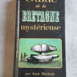 Guide de a Bretagne mystérieuse