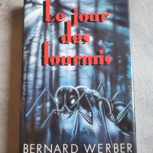 Le jour des fourmis