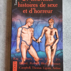 21 nouvelles de sexe et d'horreur