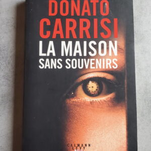 La maison sans souvenirs
