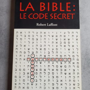 La Bible : le code secret
