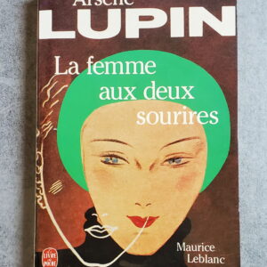 Arsène Lupin la femme aux deux sourires