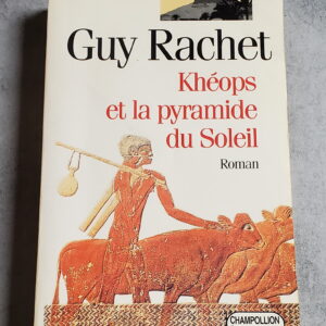 Khéops et la pyramide du Soleil