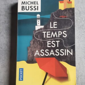 Le temps est assassin