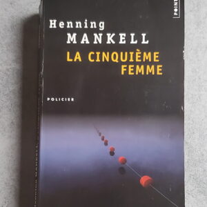 La cinquième femme