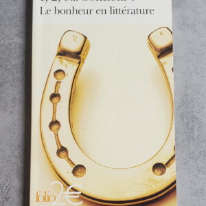 1,2,3 ... bonheur ! Le bonheur en littérature