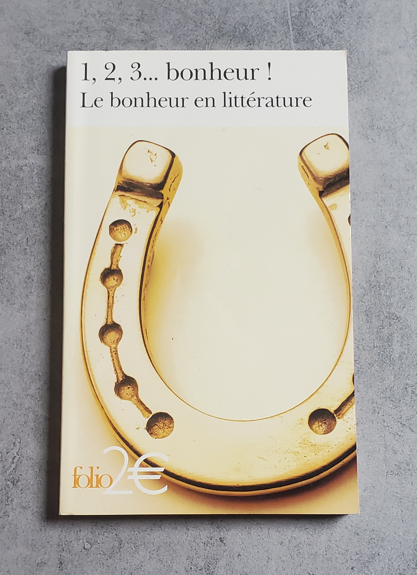 1,2,3 ... bonheur ! Le bonheur en littérature