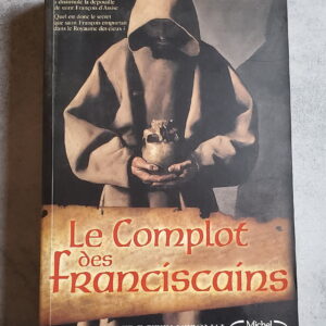 Le Complot des Franciscain