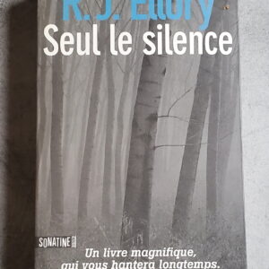 Seul le silence
