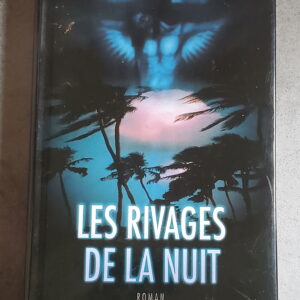 Les rivages de la nuit