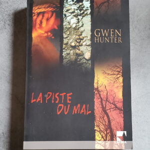 La piste du mal