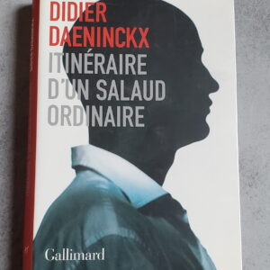 Itinéraire d'un salaud ordinaire