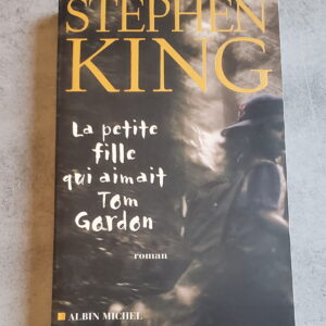 La petite fille qui aimait Tom Gordon